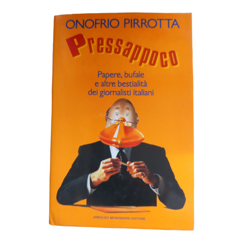 Pressappoco onofrio pirrotta - pressappoco,