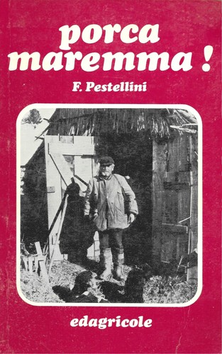 Porca maremma - porca, maremma!