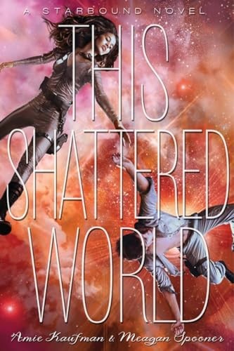 This shattered world the - shattered,