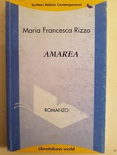 LIBRO MARIA FRANCESCA RIZZO - AMAREA - LIBROITALIANO WORLD 2006