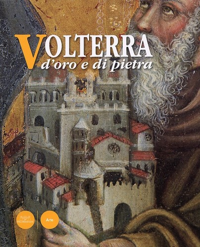 Volterra oro pietra - volterra,