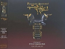 Persepolis Recreated. Libro+DVD. . Farzin Rezaeian. 2004. .