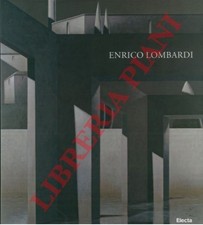 Pittura italiana - AA - Il Grido Silenzioso. Enrico Lombardi.