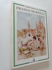 Monografia FRANCO MARZILLI di Carmine Benincasa - ed. Laterza 1991