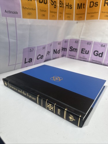 Science and the future - the,