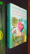 libro: Cinque donne e un arancino. Le signore di Monte Pepe 2020 Catena Fiorello