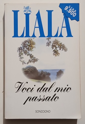 Liala voci dal - mio, passato-