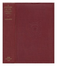 WEYGANDT, CORNELIUS (1871-1957) Un secolo del romanzo inglese 1925 Prima ediz...