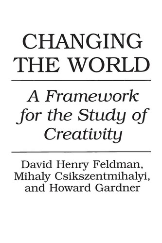 Changing the world mihaly - the,