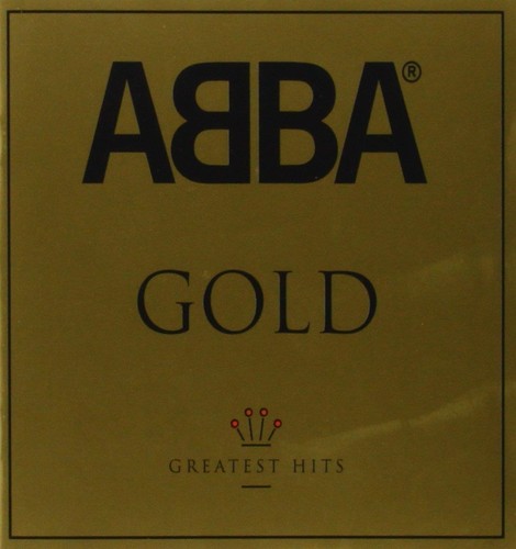 Abba gold greatest hits - greatest,