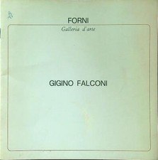 GIGINO FALCONI AA.VV. GALLERIA FORNI 1984  SPILLATO