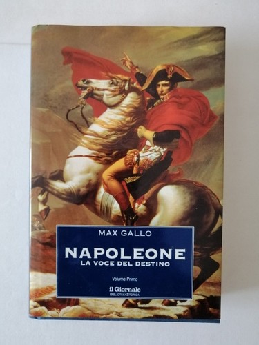 Max gallo napoleone - max, la