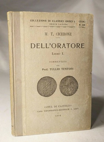 Cicerone dell oratore - m.t., dell'oratore