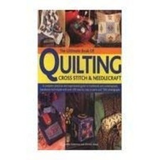 The Ultimate Book of Quilting
