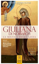 Giuliana di Norwich. La mistica della gioia - Fantuz G. V. (cur.)