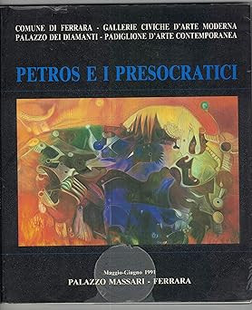 Petros presocratici - petros, i