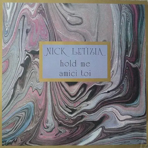 Nick letizia hold amici - nick, me