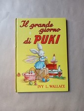 Il grande giorno di Puki, Ivi L. Wallace, Confalonieri Milano