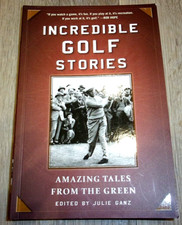 Incredible Golf Stories
