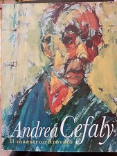 Libro opere Andrea Cefaly Il Maestro ritrovato