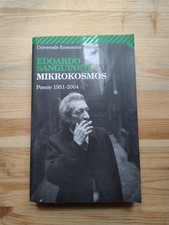Mikrokosmos poesie 1951 2004 Edoardo Sanguineti - Feltrinelli 2004