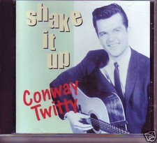CONWAY TWITTY - Shake it up CD