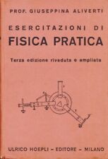 MANUALI HOEPLI ALIVERTI ESERCITAZIONI FISICA PRATICA TERZA EDIZIONE RIVEDUTA.