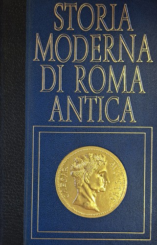 Storia moderna roma antica - moderna, di
