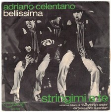 Disco 45 giri ADRIANO CELENTANO Bellissima / Stringimi a te 1974