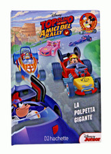 EBOND Topolino gli amici del rally La polpetta gigante Hachette Libro LI048128