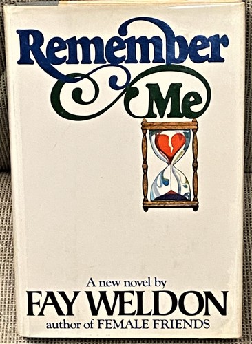 Fay weldon remember - fay, /