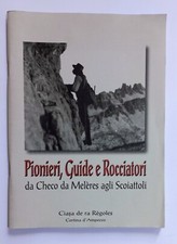 "Pionieri, guide e rocciatori"