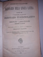 DIZIONARIO GEORGES CALONGHI Italiano Latino Rosenberg e Sellier 1930 volume 2°