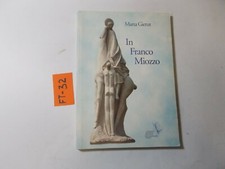 LIBRO ARTE COMITATO ARCHIVIO ARTISTICO MARTA GIERUT IN FRANCO MIOZZO 2007 LUCCA