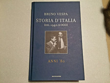 STORIA D'ITALIA DAL 1940 A OGGI ANNI 80 Bruno Vespa  Mondadori 2007 Ottimo Stato