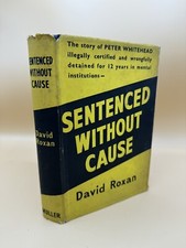 Sentenced without cause the - cause:,