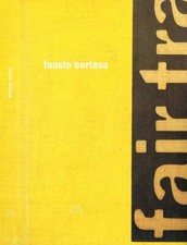 Fausto Bertasa. . Marisa Vescovo, a cura di. 2009. .
