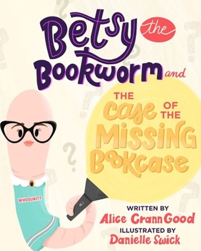 Betsy the bookworm and - bookworm,