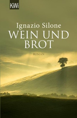 Wein und brot ignazio silone - und,