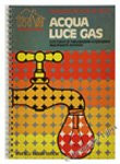Acqua luce gas tutti - luce, gas.