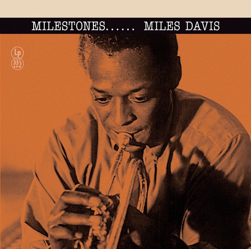 Miles davis milestones - miles,