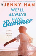 Jenny Han We'll Always Have