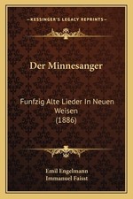 Der Minnesanger: Funfzig Alte
