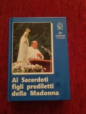 AI SACERDOTI Figli prediletti