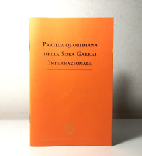 PRATICA QUOTIDIANA DELLA SOKA GAKKAI INTERNAZIONALE ISTITUTO BUDDISTA - (147)