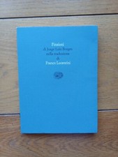 J. L. Borges Finzioni Tradotto Da Franco Lucentini Einaudi STS Prima Edizione
