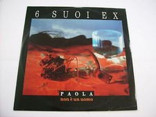 6 SUOI EX - PAOLA NON E' UN