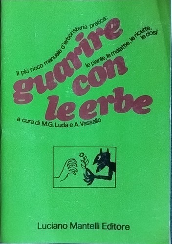 Guarire con erbe - guarire, le