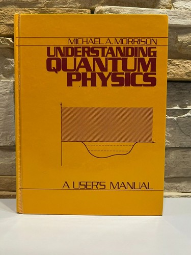 Understanding quantum physics - understanding,