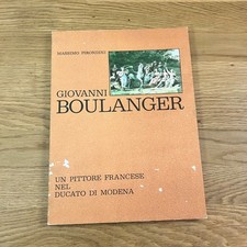 Massimo Pirondini: Giovanni Boulanger. Un Pittore francese nel Ducato di Modena